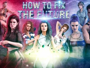 How to Fix the Future v0.2.4 Game Full PC Free Download Last Version