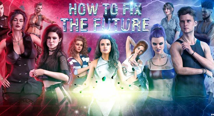 How to Fix the Future v0.2.4 Game Full PC Free Download Last Version