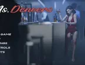 Ms.Denvers Game Full PC Walkthrough Download apk Version